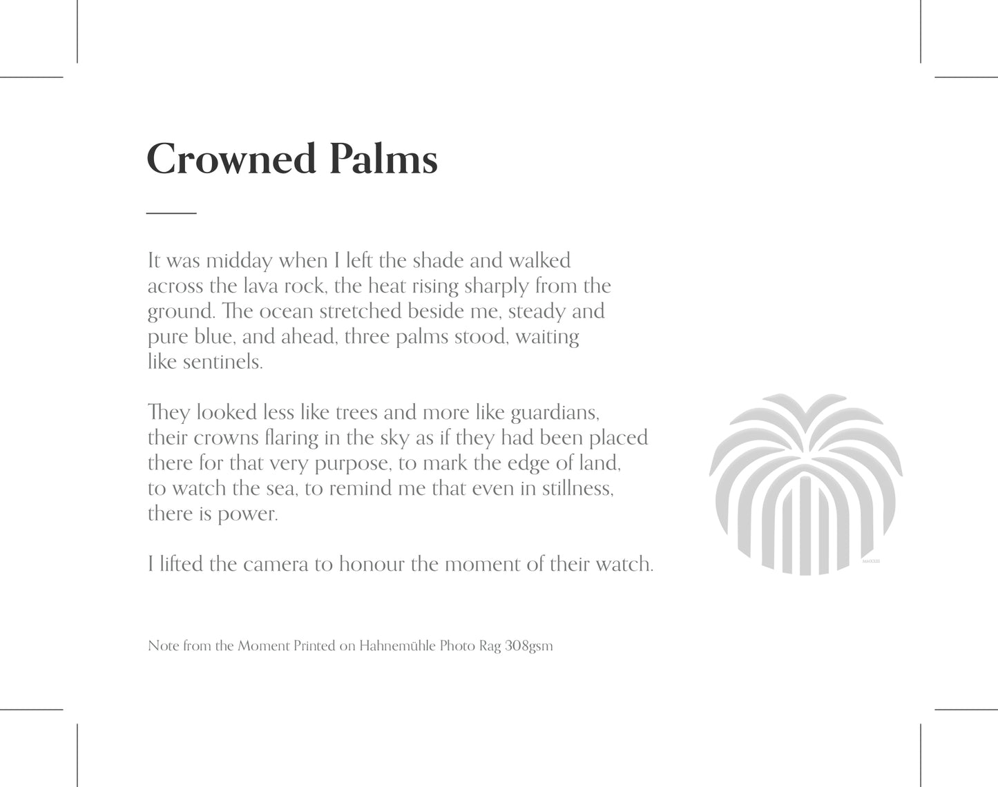 “CROWNED PALMS” - RARE COLLECTOR’S EDITION, 1 OF 10